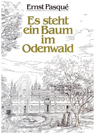 Ernst Pasqué: Es steht ein baum im Odenwald